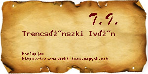 Trencsánszki Iván névjegykártya